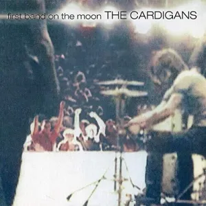 The Cardigans - First Band on the Moon  (New Vinyl LP)